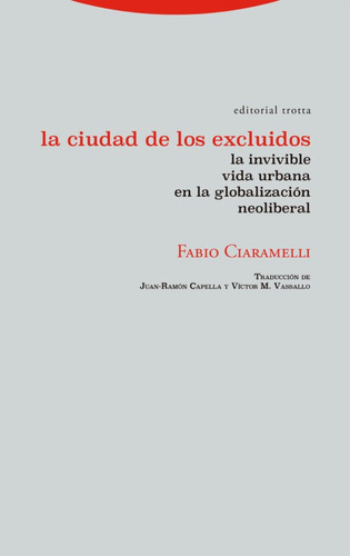 Ciudad De Los Excluidos, La, De Ciaramelli, Fabio. Editorial Trotta, Tapa Blanda En Español, 2023