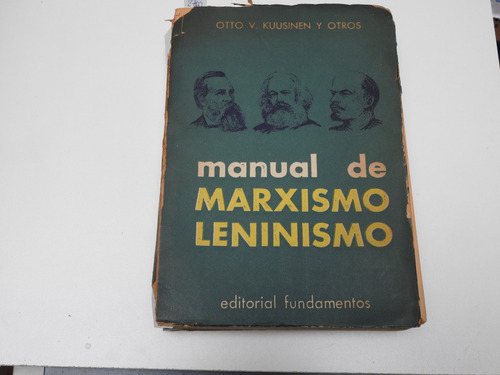 Manual De Marxismo Leninismo - Kuusinen Y Otros L600 