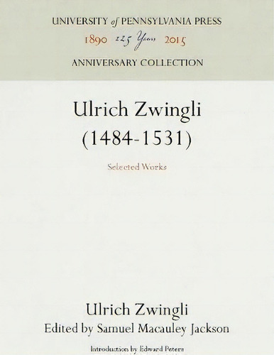 Sel Writings Cb, De Zwingli. Editorial University Of Pennsylvania Press En Inglés