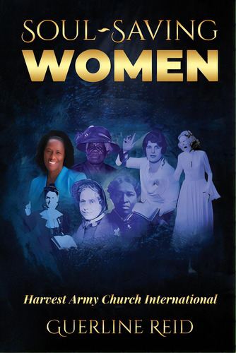 Soul-saving Women, De Reid, Guerline. Editorial Xulon Pr, Tapa Blanda En Inglés