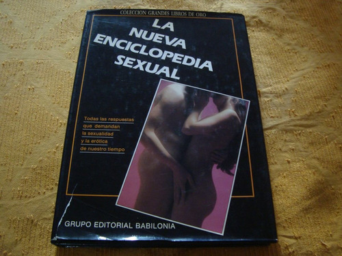 La Nueva Enciclopedia Sexual Coleccion Grandes Libros De Oro