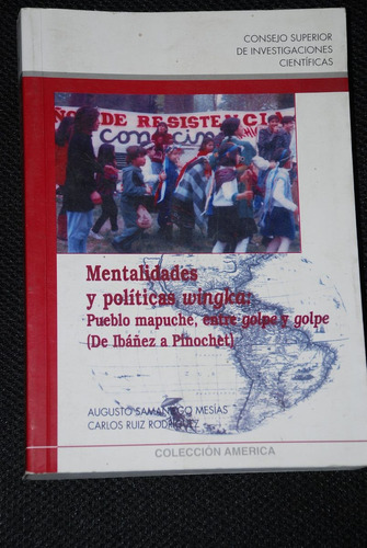 Mentalidades Politicas Wingka Pueblo Mapuche Historia
