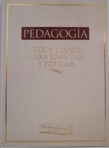 Pedagogía  Ciencia Para Enseñar  Y Educar  6 Tomos 