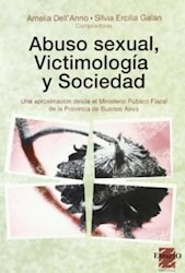Abuso Sexual, Victimologia Y Sociedad Dell' Anno, Galan (es)