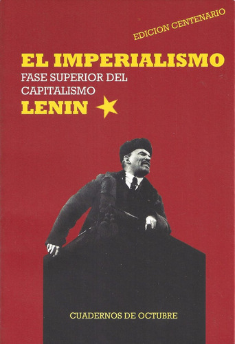 El Imperialismo Fase Superior Del Capitalismo Lenin C1