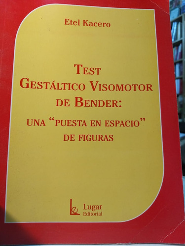Test Guestaltico Visomotor De Bender - Kacero - Sin Uso -997