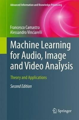 Machine Learning For Audio, Image And Video Analysis - Fr...