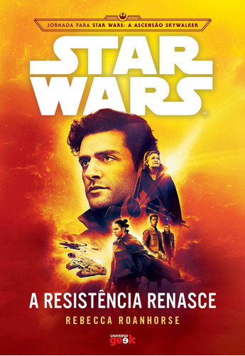 Star Wars: A resistência renasce, de Roanhorse, Rebecca. Série Star Wars Universo dos Livros Editora LTDA, capa mole em português, 2019