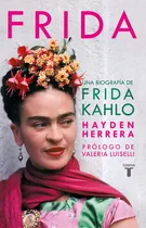 Comprar Frida - Una Biografía De Frida Kahlo