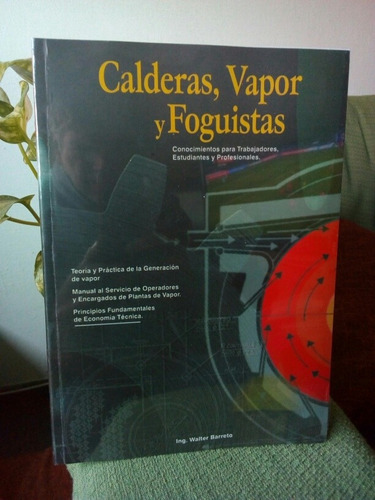 Ccalderas, Vapor Y Foguistas Barreto