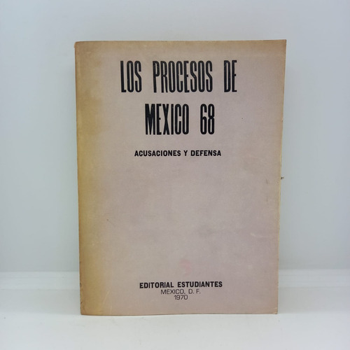 Los Procesos De México 68