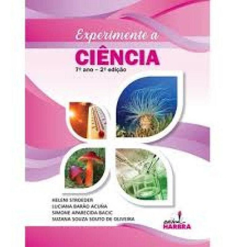 Experimente A Ciência - 7º Ano, De Heleni Stroeder. Editora Harbra - Didaticos, Capa Mole Em Português