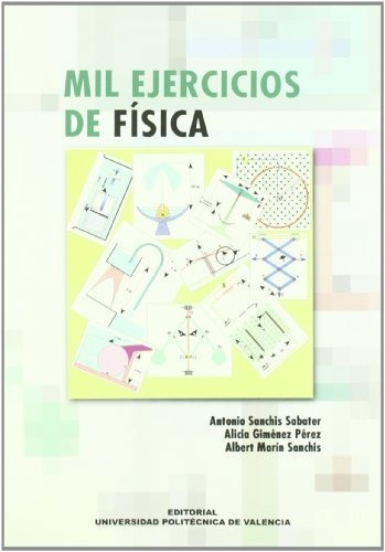 Libro Mil Ejercicios De Fisica  De Sanchis Sabater Ant