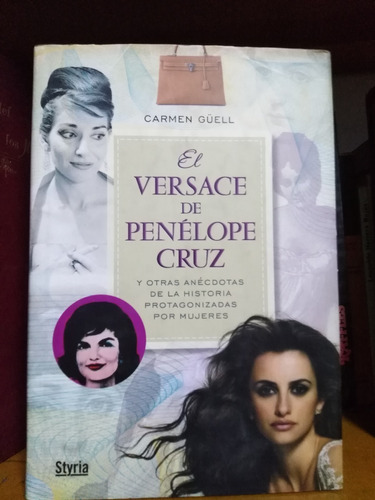 El Versace De Penélope Cruz - Carmen Güell
