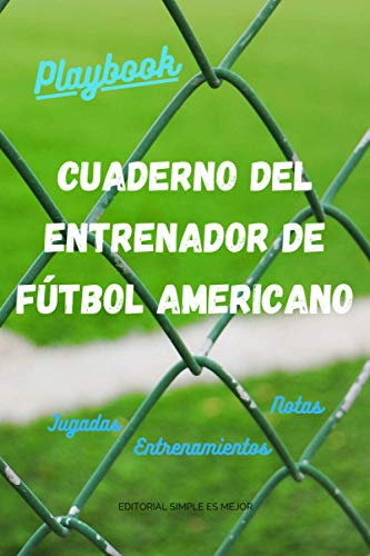 Cuaderno Del Entrenador De Futbol Americano- Diseña La Estra