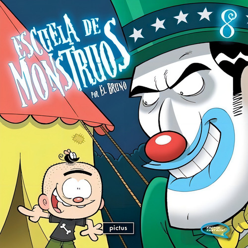 Escuela De Monstruos 8 - El Bruno