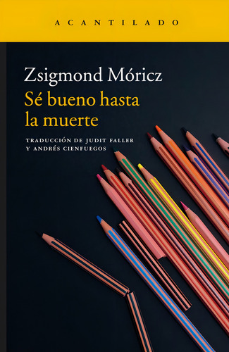Se Bueno Hasta La Muerte - Moricz Zsigmond - #w