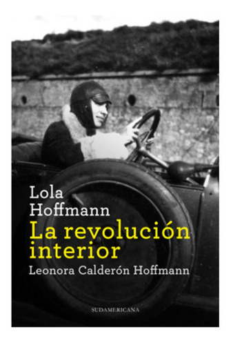 Lola Hoffmann. La Revolucion Interior