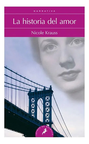 La Historia Del Amor / Nicole Krauss