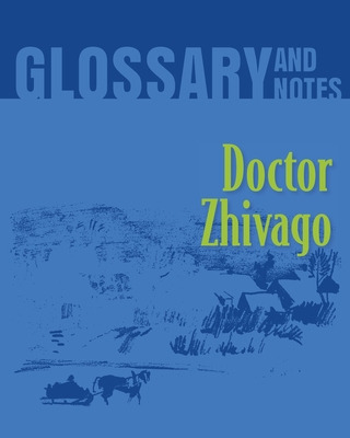 Libro Doctor Zhivago Glossary And Notes: Doctor Zhivago -...