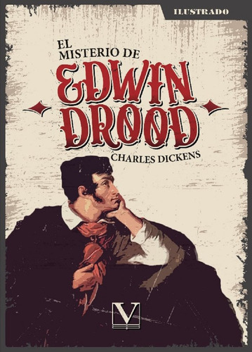 El Misterio De Edwin Drood - Dickens, Charles