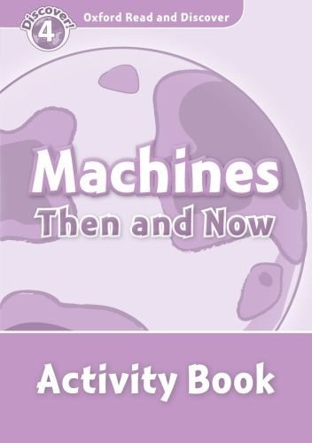 Machines Then And Now - Activity - Ord 4 - Grupo Editorial