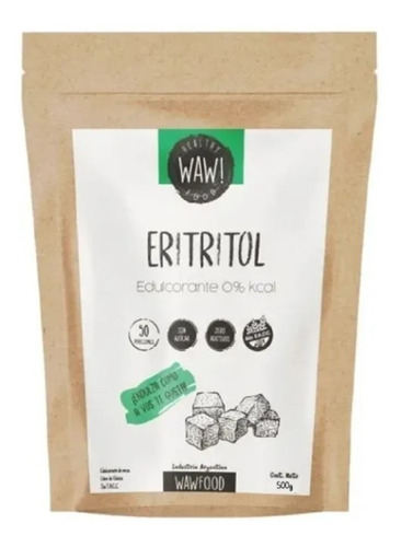 Eritritol Waw Food X500gr Edulcorante 100% Natural Sin Tacc 