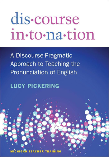 Libro Discourse Intonation: A Discourse-pragmatic En Ingles