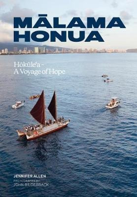 Malama Honua - Jennifer Allen (hardback)