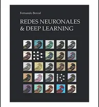 Comprar Libro: Redes Neuronales & Deep Learning: Edición En Color