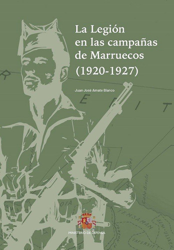 Libro La Legion En Las Campaã¿as De Marruecos 1920 1927 -...