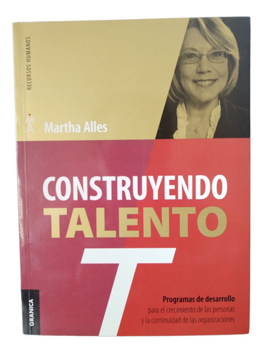 Libro Construyendo El Talento / Martha Alles