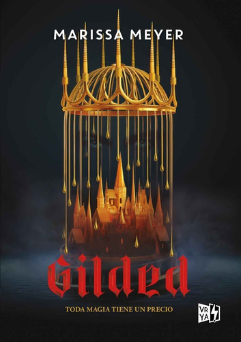 Bilogía Gilded - 1 Gilded - Marissa Meyer - Vr Ya Hon Libros