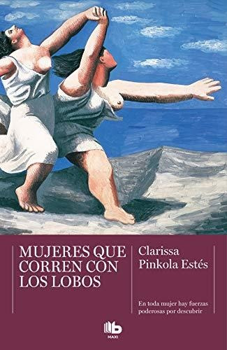 Mujeres Que Corren Con Los Lobos (maxi)