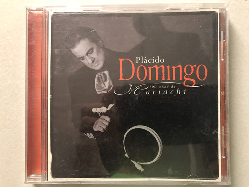 Cd Placido Domingo - 100 Años De Mariachi