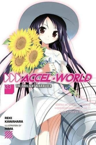 Accel World, Vol. 3 The Twilight Marauder - Light..., De Kawahara, Reki. Editorial Yen On En Inglés