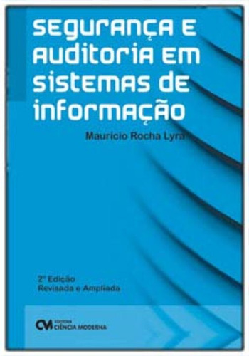 Libro Seguranca Auditoria Sistemas Informacao 02ed 17 De Lyr