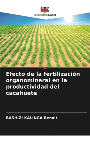 Libro Efecto De La Fertilización Organomineral En La Pr Lcm3