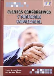 Eventos Corporativos Y Protocolo Empresarial