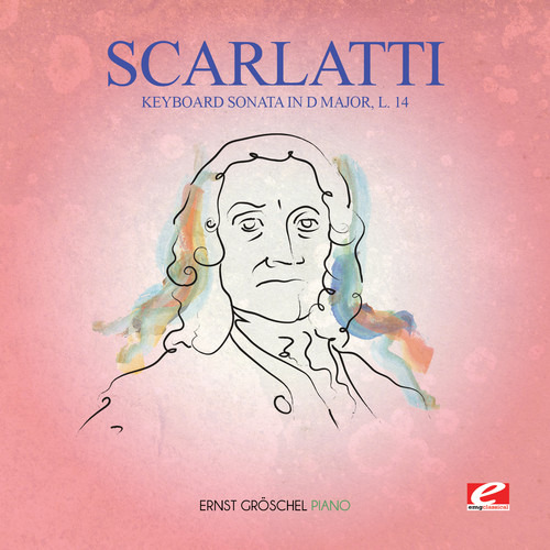 Sonata Para Teclado Scarlatti En Re Mayor L.14 Cd