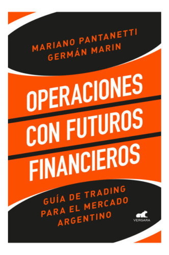 Operaciones Con Futuros Financieros - M. Pantanetti G. Marin