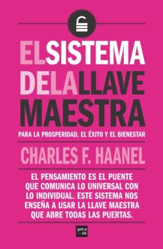 El Sistema De La Llave Maestra: Para La Prosperidad, El Sali