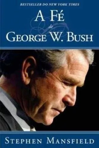 A Fe De George W. Bush