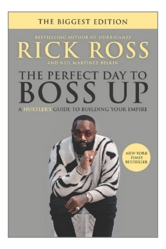 The Perfect Day To Boss Up - A Hustler's Guide To Buil. Eb01