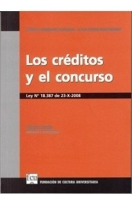 Los Créditos Y El Concurso. Ley Nº 18387 De 23-x-2008