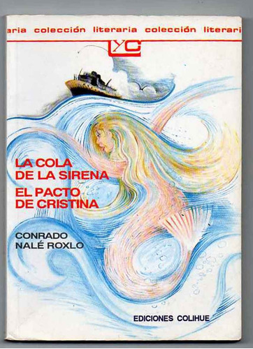 La Cola De La Sirena - El Pacto De Cristina- C. N. Roxlo