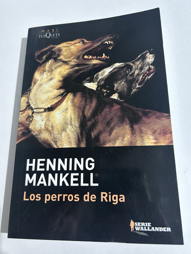 Libro Los Perros De Riga - Mankell - Excelente Estado