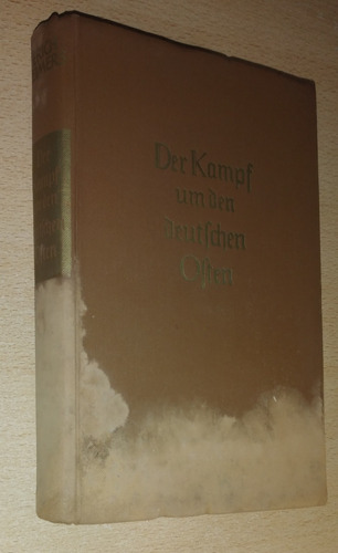 Der Kampf Um Den Deutschen Osten Erich Reimers Mercur 1943