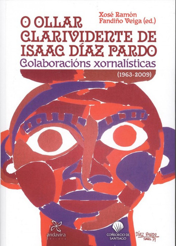 Libro O Ollar Clarividente De Isaac Díaz Pardo