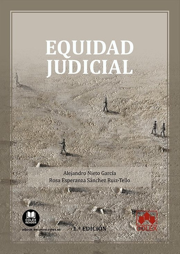 EQUIDAD JUDICIAL, de Nieto García, Alejandro. Editorial COLEX, tapa blanda en español